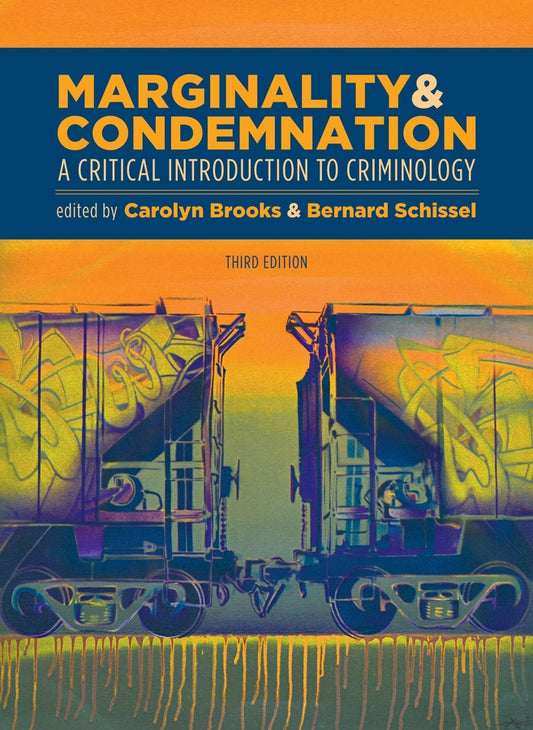 Marginality and Condemnation, 3rd Edition: A Critical Introduction to Criminology cover