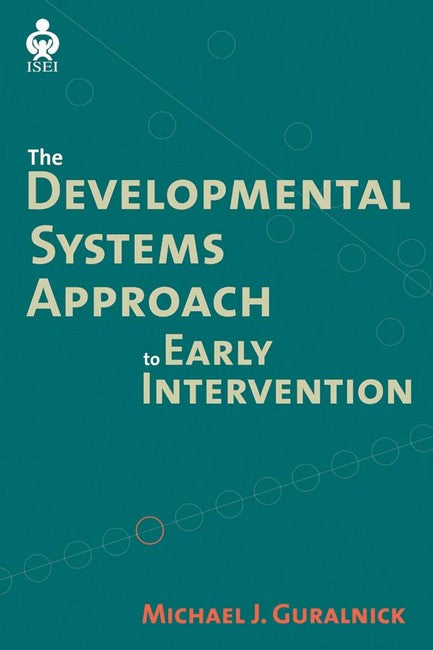 A Developmental Systems Approach to Early Intervention cover