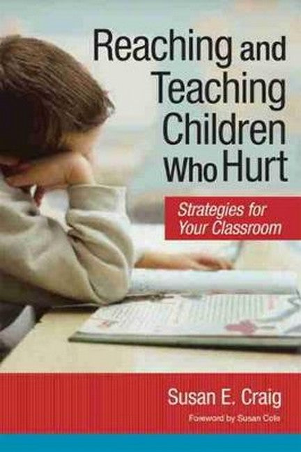 Reaching and Teaching Children Who Hurt cover