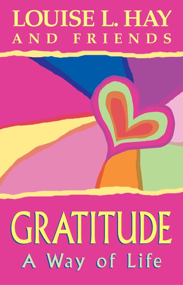 Gratitude: A Way Of Life book cover