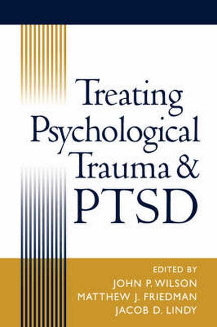 Treating Psychological Trauma and PTSD cover