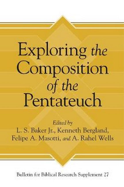 Exploring the Composition of the Pentateuch cover