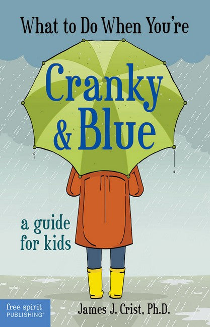 What to Do When You're Cranky & Blue cover
