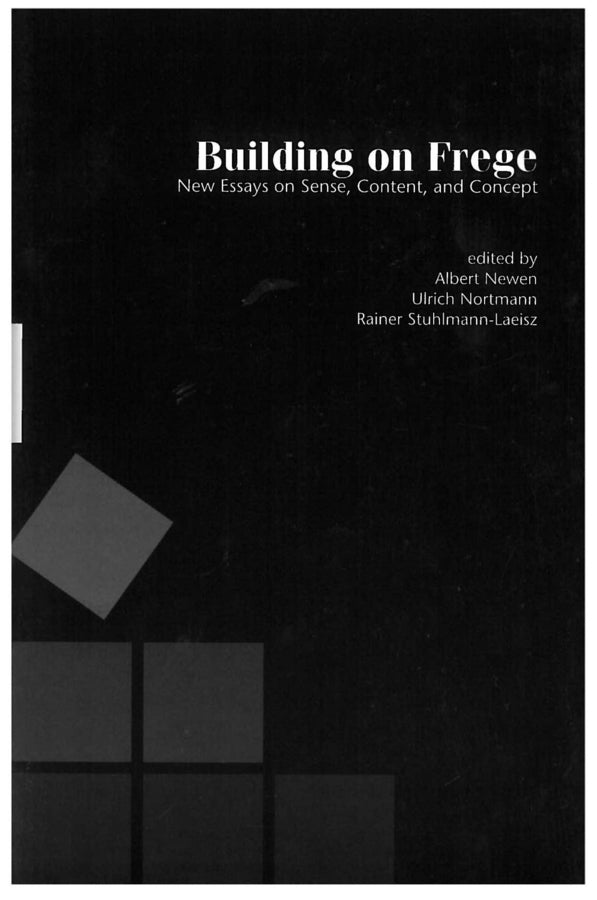 Building on Frege: New Essays about Sense, Content and Concepts cover
