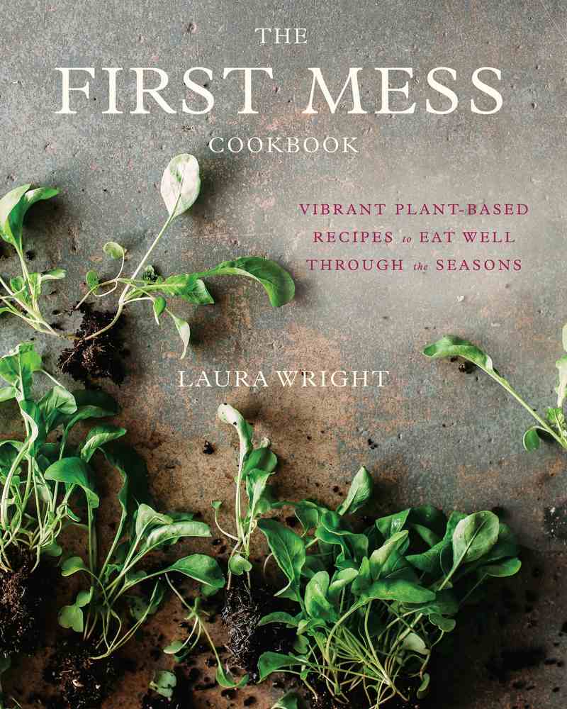 The First Mess Cookbook book cover