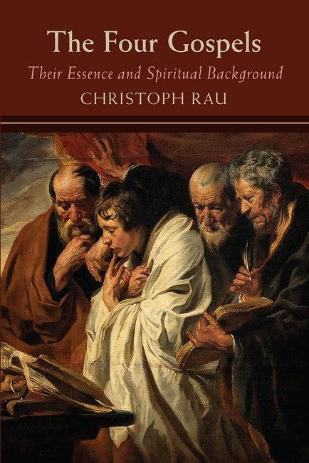 The Four Gospels: their Essence and Spiritual Background cover
