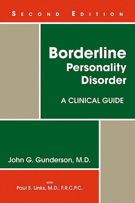 Borderline Personality Disorder: A Clinical Guide