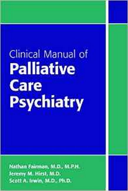 Clinical Manual of Palliative Care Psychiatry cover