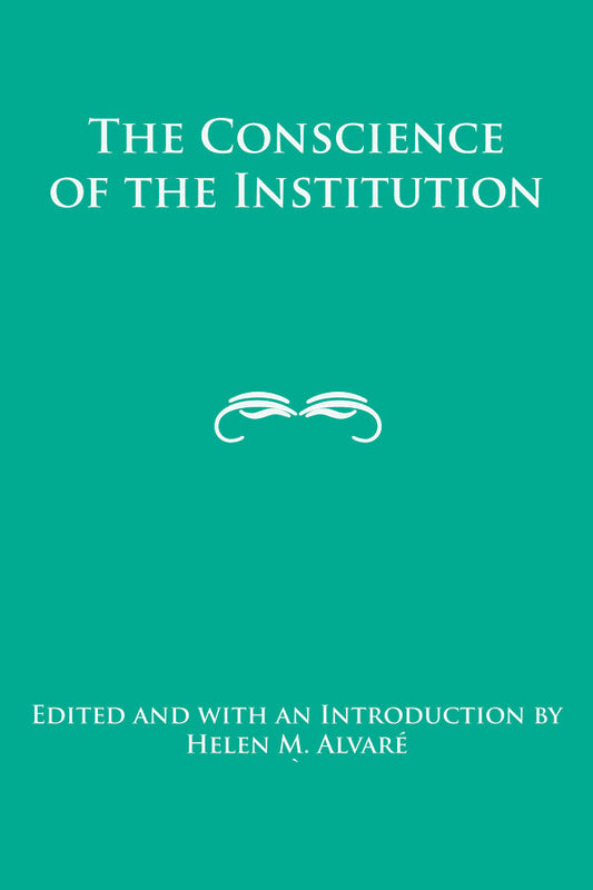 The Conscience of the Institution