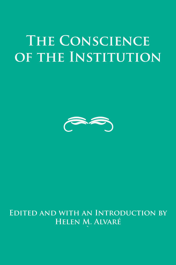 The Conscience of the Institution