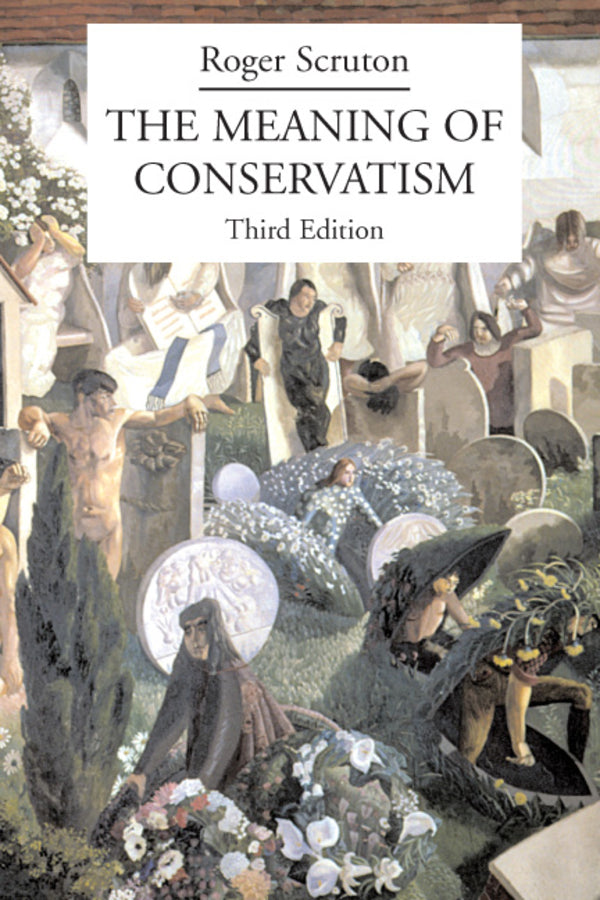 The Meaning of Conservatism cover