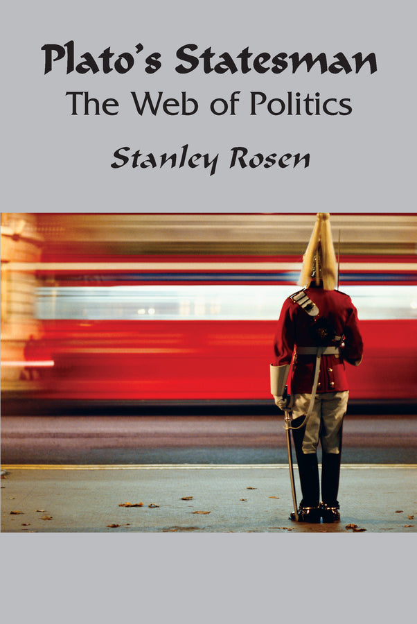 Plato's Statesman: Web Of Politics cover