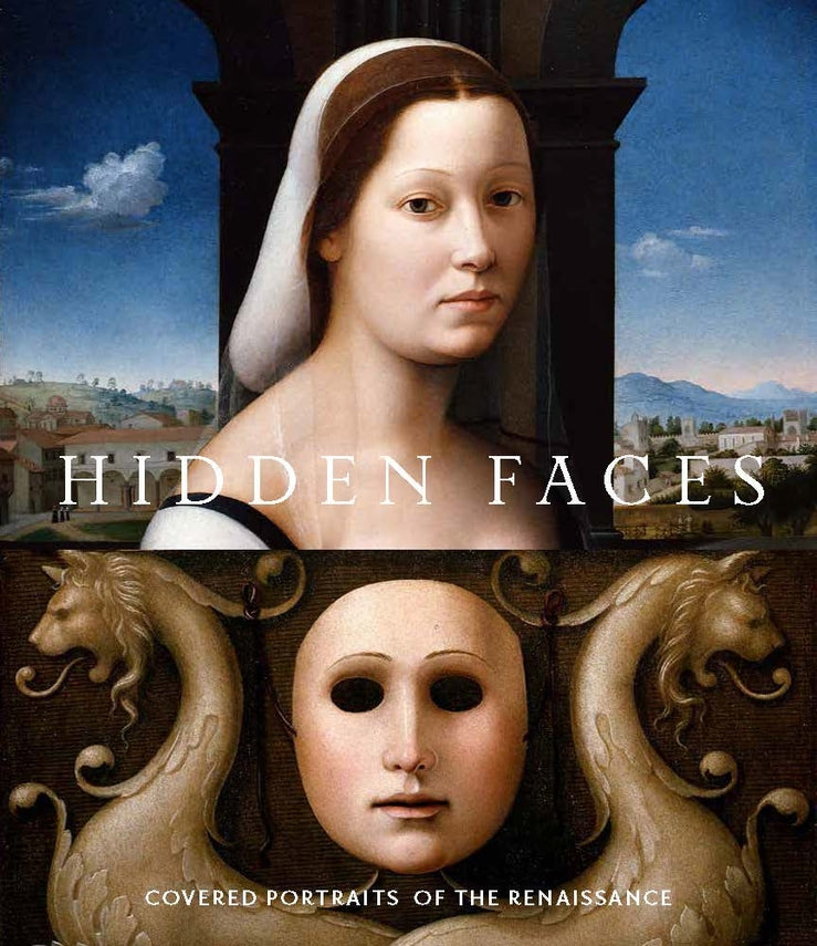 Hidden Faces: Covered Portraits of the Renaissance cover