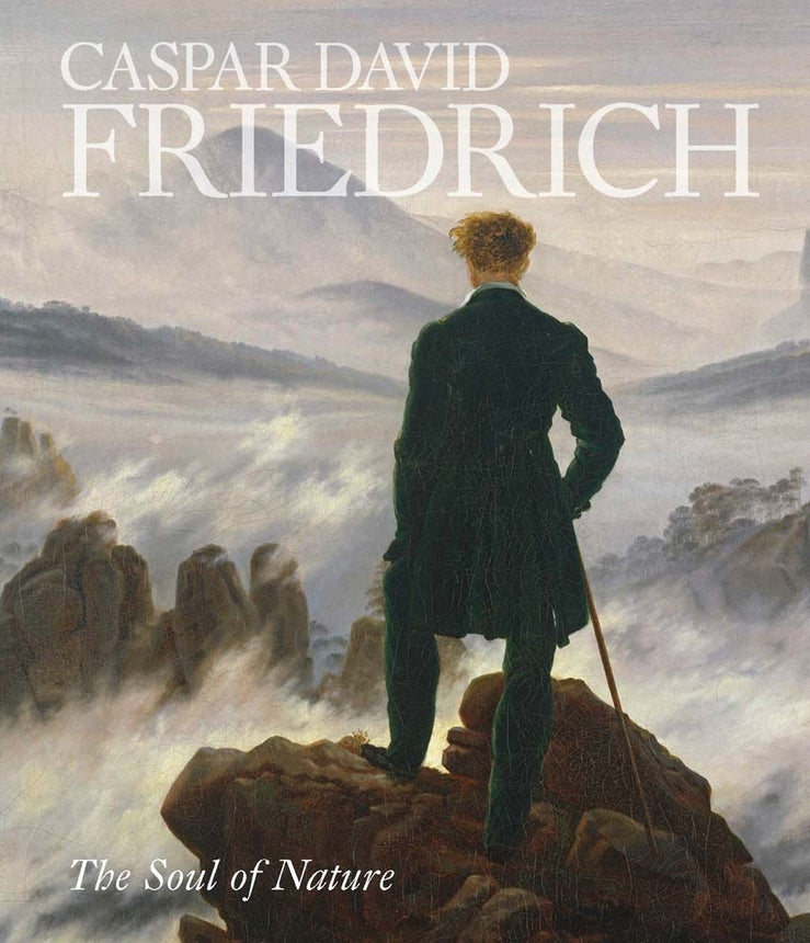 Caspar David Friedrich: The Soul of Nature cover