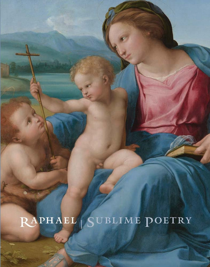 Raphael: Sublime Poetry cover
