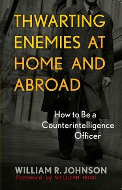 Thwarting Enemies at Home and Abroad cover