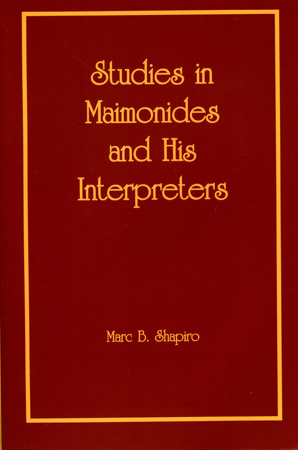 Studies in Maimonides and His Interpreters cover