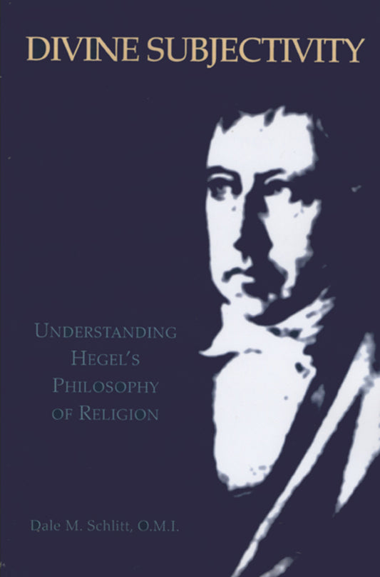 Divine Subjectivity: Understanding Hegel's Philosophy of Religion cover
