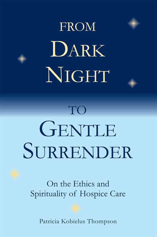 From Dark Night to Gentle Surrender