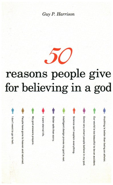50 Reasons People Give for Believing in a God cover