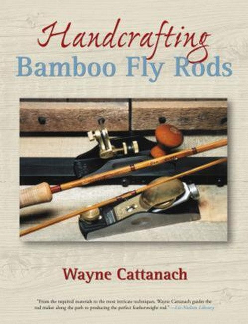 Handcrafting Bamboo Fly Rods cover