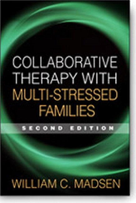 Collaborative Therapy with Multi-Stressed Families, Second Edition cover