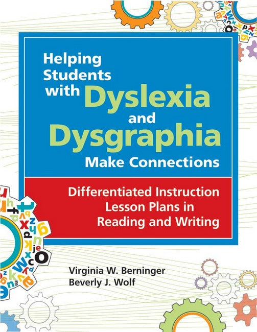 Helping Students with Dyslexia and Dysgraphia Make Connections cover