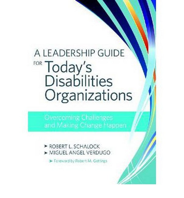 A Leadership Guide for Today's Disabilities Organizations cover