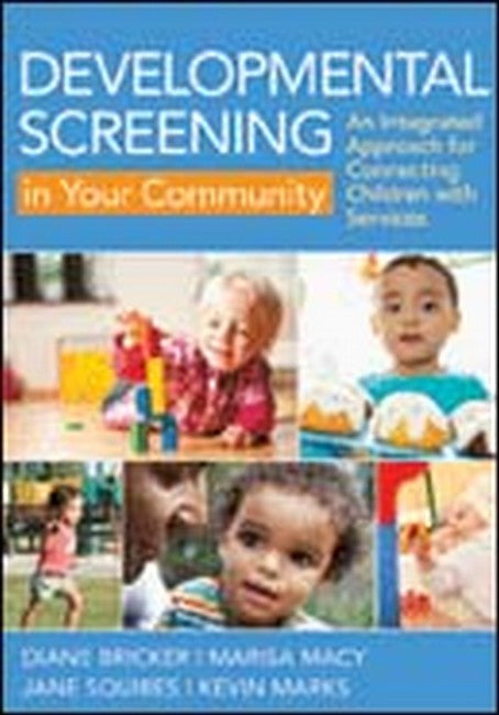 Developmental Screening in Your Community: An Integrated Approach for Connecting Children with Services