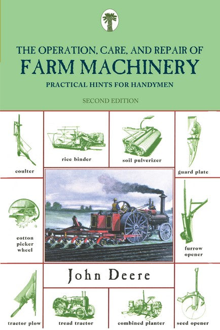 Operation, Care, and Repair of Farm Machinery cover
