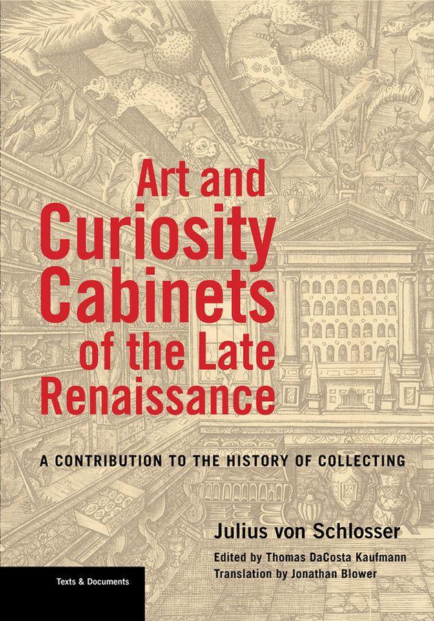 Art and Curiosity Cabinets of the Late Renaissance