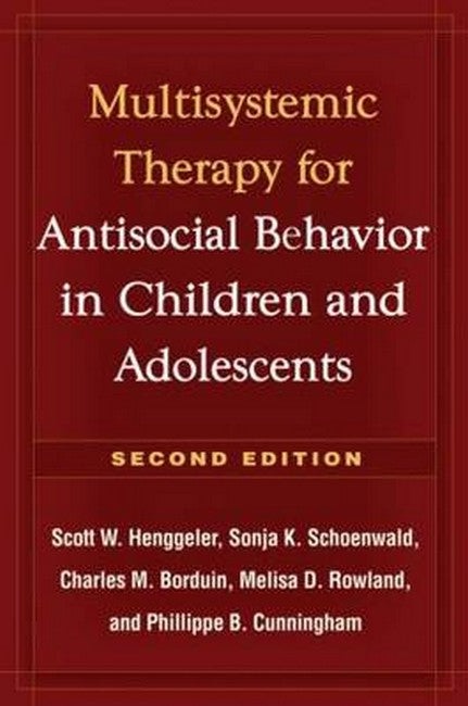 Multisystemic Therapy for Antisocial Behavior in Children and Adolescents, Second Edition cover