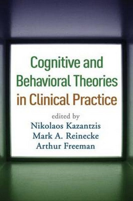 Cognitive and Behavioral Theories in Clinical Practice cover
