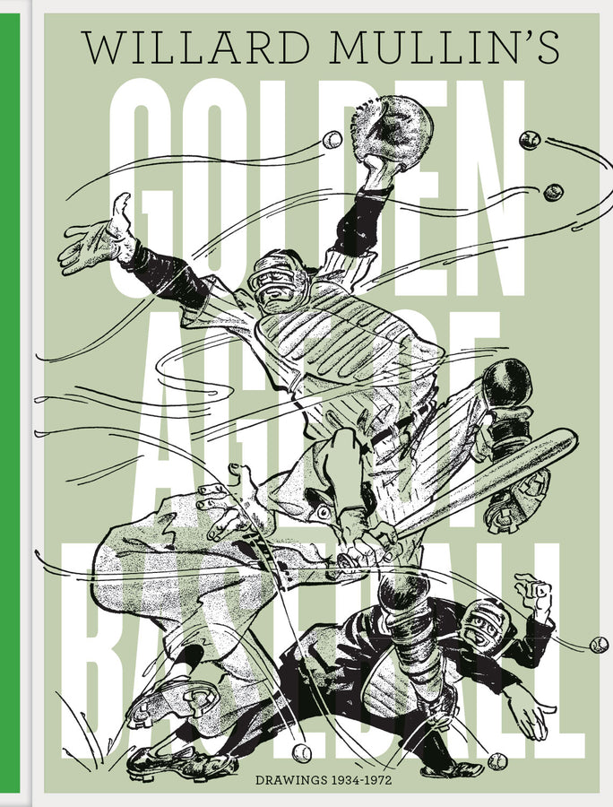 Willard Mullin's Golden Age of Baseball Drawings 1934 - 1972 cover