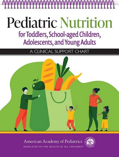 Pediatric Nutrition for Toddlers, School-aged Children, Adolescents, and Young Adults cover