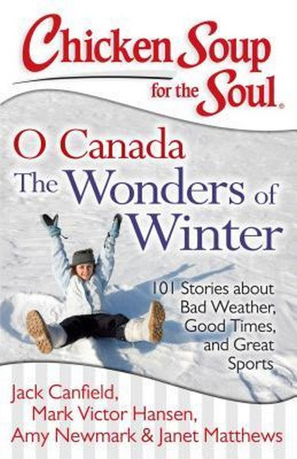 Chicken Soup for the Soul: O Canada The Wonders of Winter cover