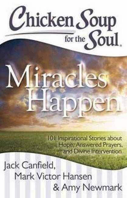 Chicken Soup for the Soul: Miracles Happen cover