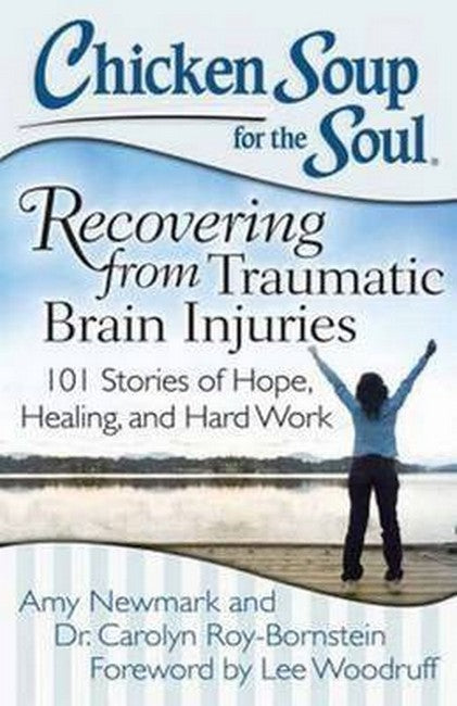 Chicken Soup for the Soul: Recovering from Traumatic Brain Injuries cover