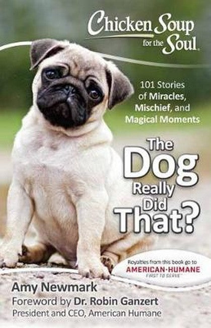 Chicken Soup for the Soul: The Dog Really Did That? cover