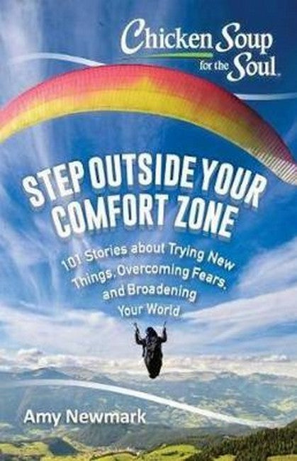 Chicken Soup for the Soul: Step Outside Your Comfort Zone cover