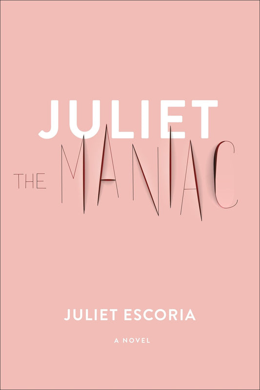 Juliet the Maniac