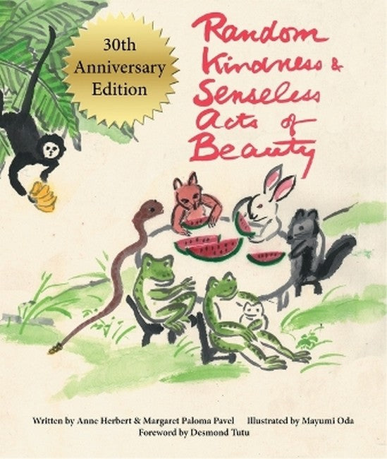 Random Kindness and Senseless Acts of Beauty - 30th Anniversary Edition cover