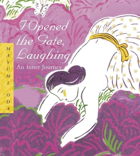 I Opened the Gate Laughing - 20th Anniversary Edition cover