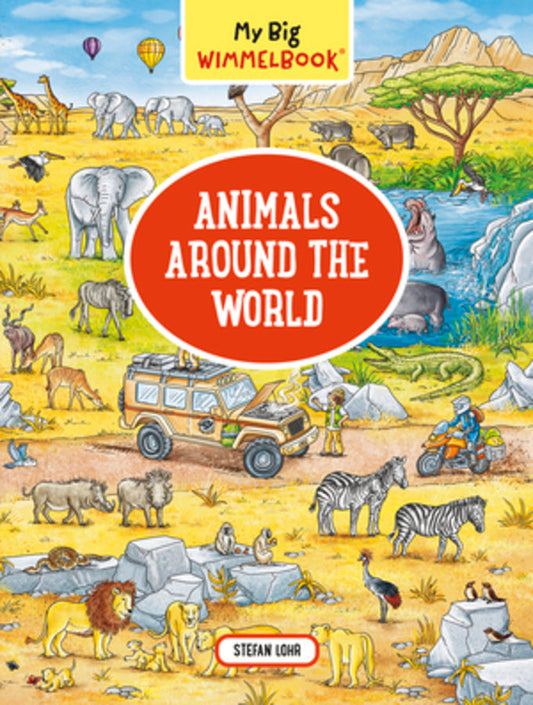 My Big Wimmelbook - Animals Around the World