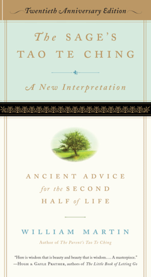 The Sage's Tao Te Ching: Ancient Advice for the Second Half of Life cover
