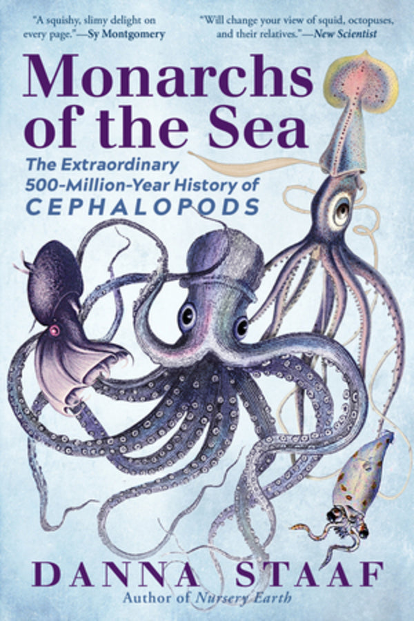 Monarchs of the Sea: The Extraordinary 500-Million-Year History of Cephalopods cover