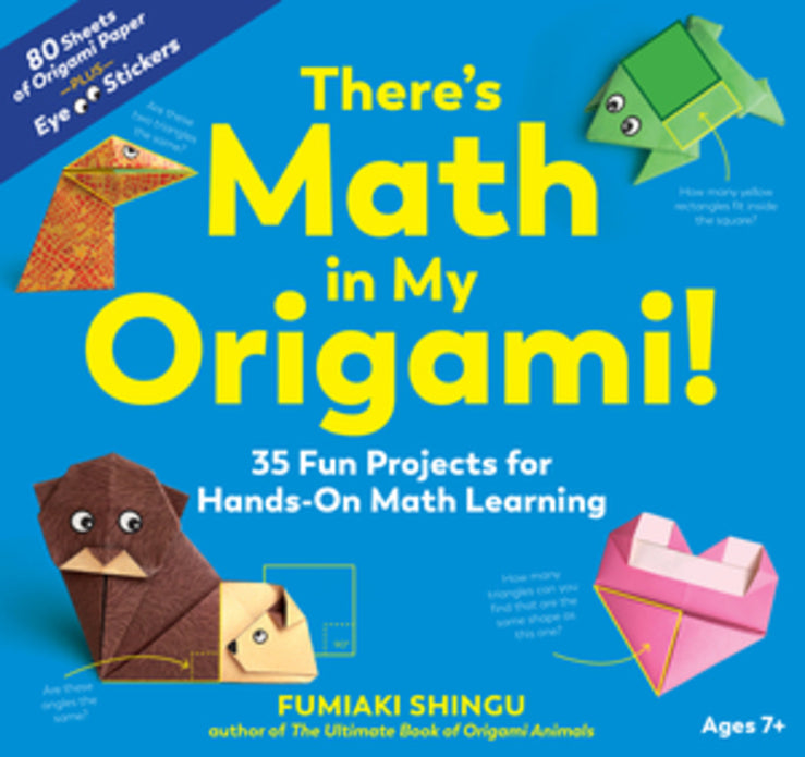 There's Math in My Origami!: 35 Fun Projects for Hands-On Math Learning cover