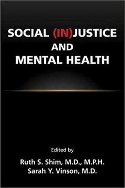 Social (In)Justice and Mental Health cover