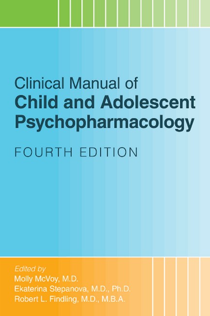 Clinical Manual of Child and Adolescent Psychopharmacology cover