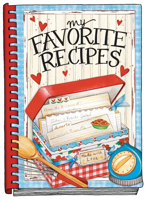 My Favorite Recipes - Create Your Own Cookbook cover